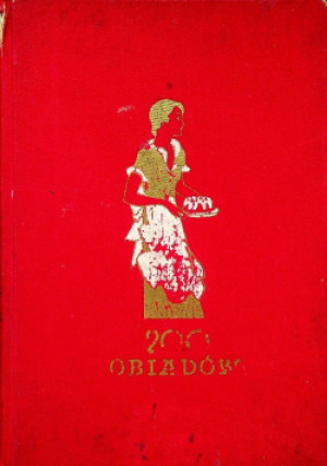 200 obiadów, 1931 r. - Elżbieta Kiewnarska - książka  wyd. 1931