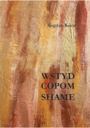 Wstyd Copom Shame - Bogdan Koca - książka  wyd. 2022