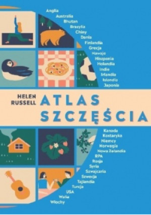 Atlas szczęścia - Helen Russell - książka  wyd. 2018