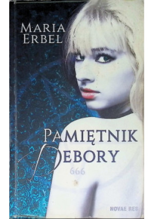 Pamiętnik Debory - Maria Erbel - książka  wyd. 2015