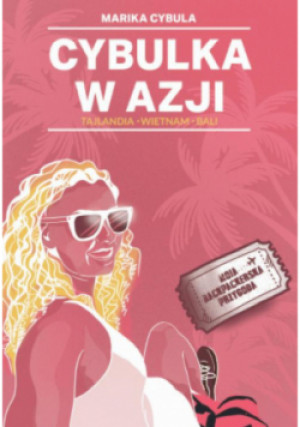 Cybulka w Azji - Marika Cybula - książka  wyd. 2023