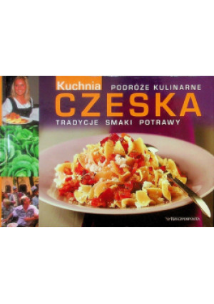 Kuchnia Czeska - książka  wyd. 2008