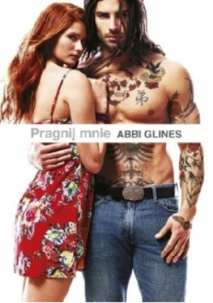 Pragnij mnie - Abbi Glines - książka  wyd. 2019