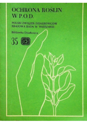 Ochrona roślin w POD - książka  wyd. 1983