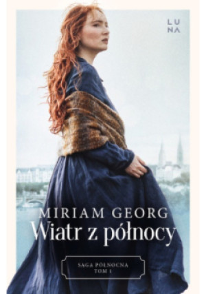 Saga północna Tom 1Wiatr z północy - Miriam Georg - książka  wyd. 2025