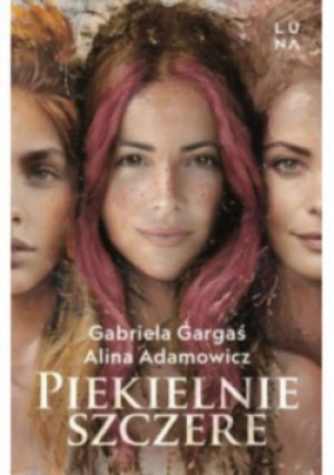 Piekielnie szczere - Gabriela Gargaś - książka  wyd. 2025
