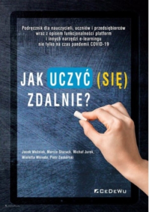 Jak uczyć (się) zdalnie? - książka  wyd. 2020