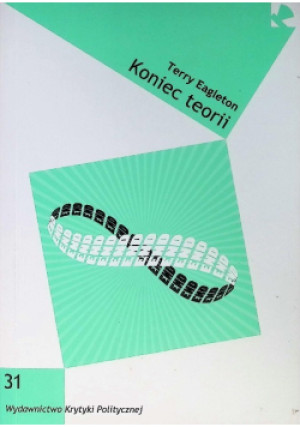 Koniec teorii - Terry Eagleton - książka  wyd. 2012