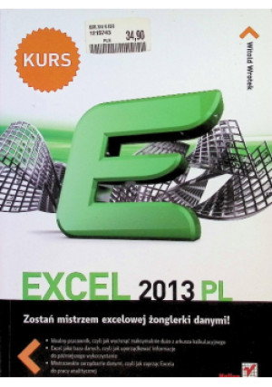 Excel 2013 PL Kurs - Witold Wrotek - książka  wyd. 2013