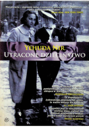 Utracone dzieciństwo - Yehuda Nir - książka historyczna wyd. 2011
