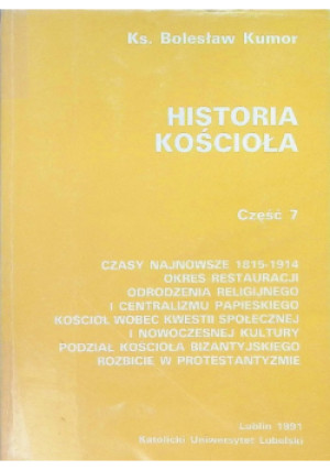 Historia kościoła Część 7 - Bolesław Kumor - książka  wyd. 1991