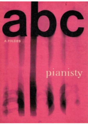 Abc pianisty - Andor Foldes - książka  wyd. 1966