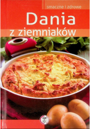Dania z ziemniaków - książka  wyd. 2013