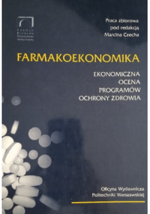 Farmakoekonomia - Marcin Czech - książka  wyd. 2004