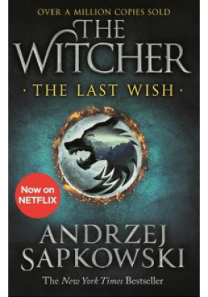 The Witcher The Last Wish - Andrzej Sapkowski - książka wyd. 2022