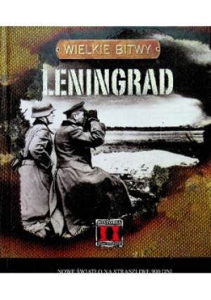 Leningrad Wielkie Bitwy - David M. Glantz - książka historyczna wyd. 2011
