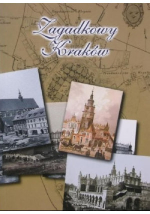 Zagadkowy Kraków - Piotr Hapanowicz - książka historyczna wyd. 2003