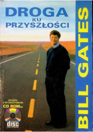 Droga ku przyszłości - Bill Gates - książka  wyd. 1997