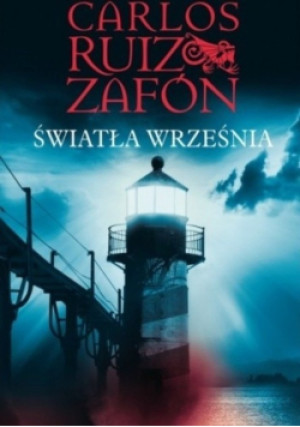 Światła września - Carlos Ruiz Zafon - książka  wyd. 2011