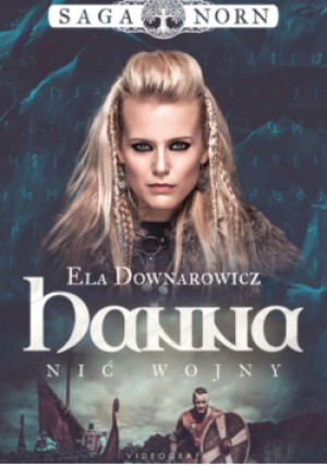 Hanna nić wojny - Ela Downarowicz - książka fantasy wyd. 2025