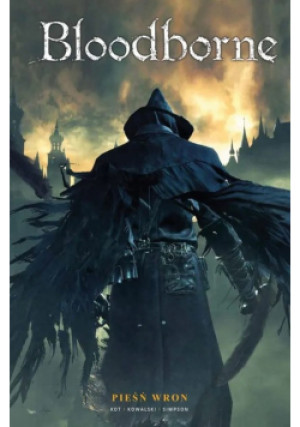 Bloodborne T.2 Pieśń wron - książka  wyd. 2020