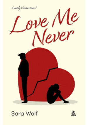 Love Me Never - Sara Wolf - książka  wyd. 2023