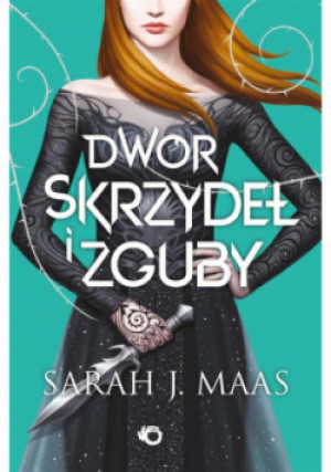 Dwór skrzydeł i zguby - Sarah J. Maas - książka fantasy wyd. 2017