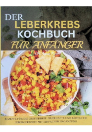Der Leberkrebs Kochbuch - książka  wyd. 2024