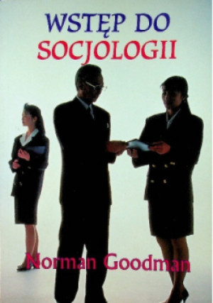 Wstęp do socjologii - Norman Goodman - książka  wyd. 2001