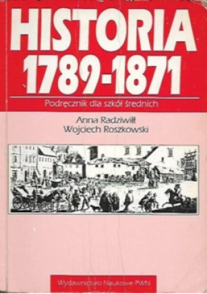 Historia 1789 1871 - Anna Radziwił - książka historyczna wyd. 1995