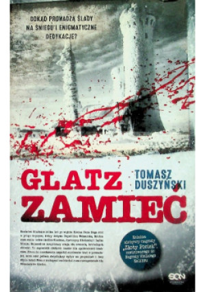 Glatz Zamieć - Tomasz Duszyński - książka  wyd. 2021