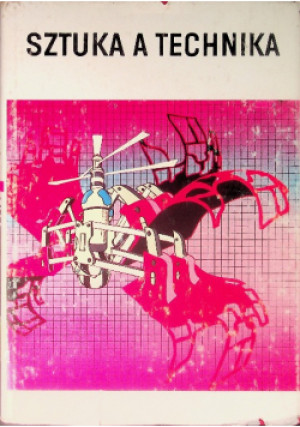 Sztuka a technika - książka  wyd. 1991