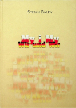 My i My Wir und Wir - Stefan Baldy - książka  wyd. 1998