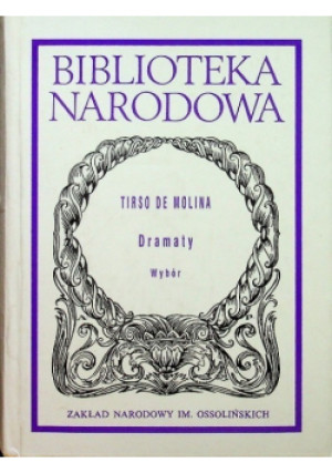 de Molina Dramaty Wybór - Tirso de Molina - książka  wyd. 1999