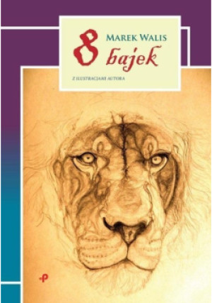 8 bajek - Marek Walis - książka  wyd. 2017
