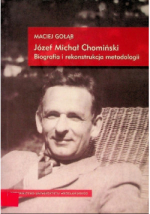 Józef Michał Chomiński - Maciej Gołąb - książka  wyd. 2008