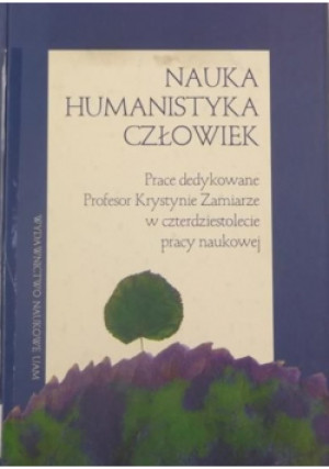 Nauka, humanistyka, człowiek - Jacek Sójka - książka  wyd. 2005