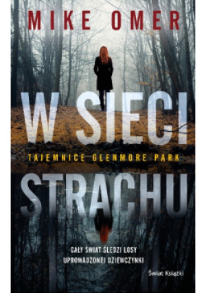 W sieci strachu - Mike Omer - książka  wyd. 2022