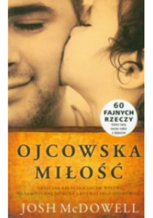 Ojcowska miłość - Josh McDowell - książka  wyd. 2010