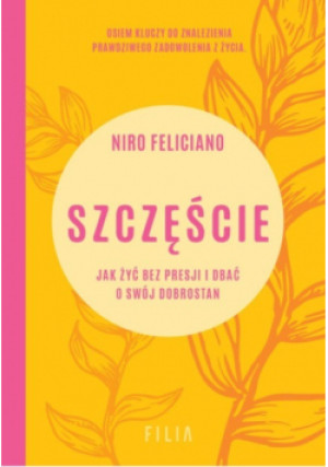 Szczęście - Niro Feliciano - książka  wyd. 2023