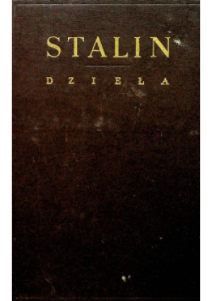 Stalin Dzieła Tom 4 - J. W. Stalin - książka  wyd. 1951