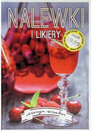 Nalewki i likiery - Małgorzata Caprari - książka  wyd. 2015