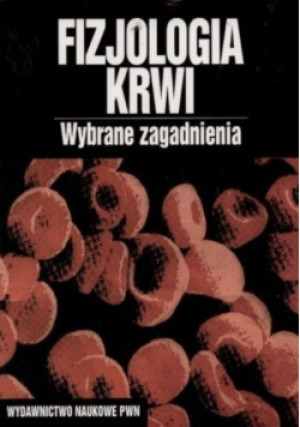 Fizjologia krwi - Zbigniew Dąbrowski - książka  wyd. 1998