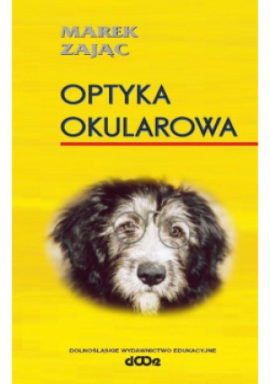 Optyka okularowa - Marek Zając - książka  wyd. 2007