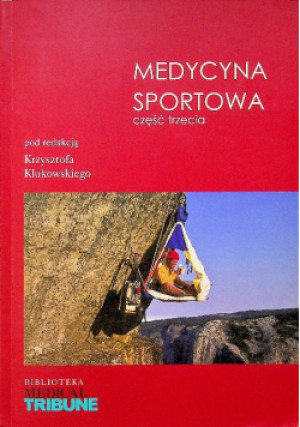 Medycyna sportowa Część 3 - Krzysztof Klukowski - książka  wyd. 2017