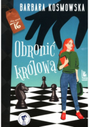 Obronić królową - Barbara Kosmowska - książka  wyd. 2023