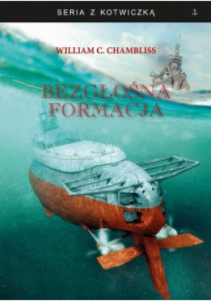 Bezgłośna formacja - William C. Chambliss - książka historyczna wyd. 2012
