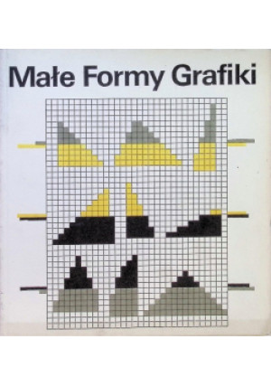 Małe Formy Grafiki - książka  wyd. 1985