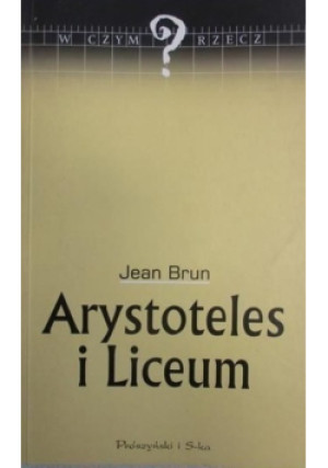 Arystoteles i liceum - Jean Brun - książka  wyd. 1999