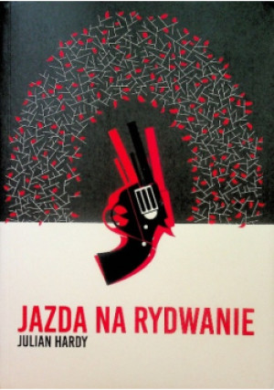 Jazda na rydwanie - Julian Hardy - książka  wyd. 2015